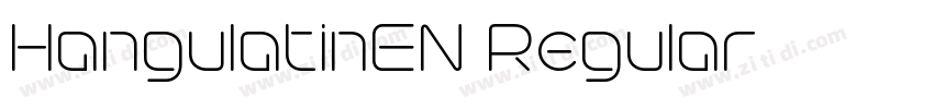 HangulatinEN Regular字体转换 HangulatinEN Regular字体转换